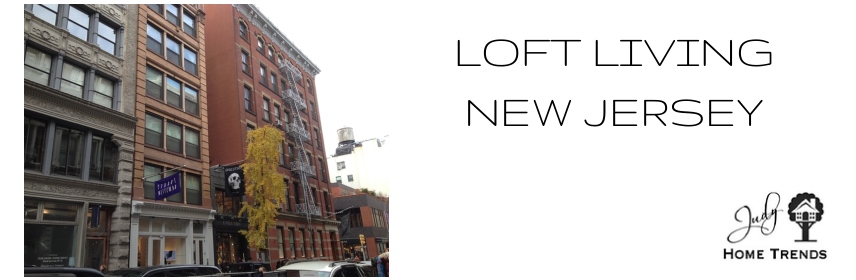 LOFT LIVING IN NEW JERSEY